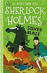 Sherlock Holmes : Silver Blaze / Stephanie Baudet....